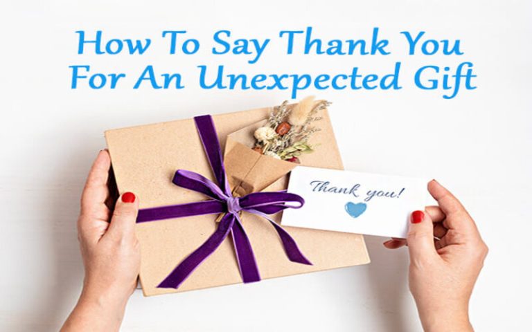 How to Say Thank You for an Unexpected Gift